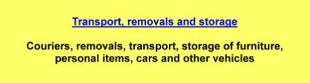 Couriers,removals,transport,storage of furniture,personal items,cars and other vehicles